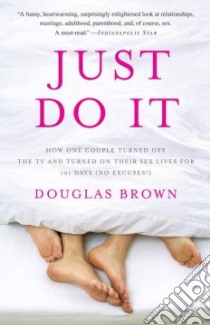 Just Do it libro in lingua di Brown Douglas