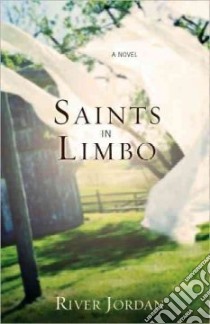 Saints in Limbo libro in lingua di Jordan River