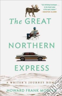 The Great Northern Express libro in lingua di Mosher Howard Frank