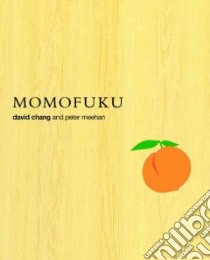 Momofuku libro in lingua di Chang David, Meehan Peter, Stabile Gabriele (PHT)