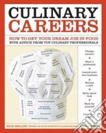 Culinary Careers libro in lingua di Smilow Rick, McBride Anne E.