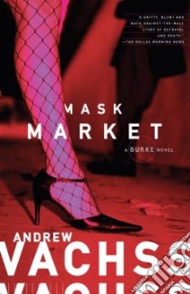 Mask Market libro in lingua di Vachss Andrew H.