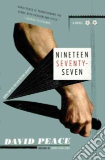 Nineteen Seventy-Seven libro in lingua di Peace David