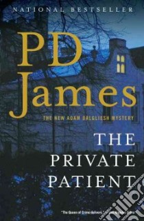 The Private Patient libro in lingua di James P. D.