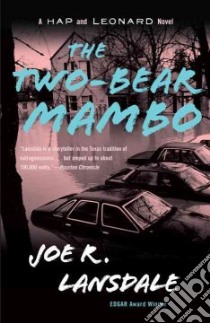 The Two-bear Mambo libro in lingua di Lansdale Joe R.