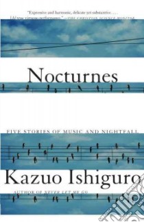 Nocturnes libro in lingua di Ishiguro Kazuo
