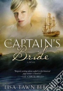 The Captain's Bride libro in lingua di Bergren Lisa Tawn