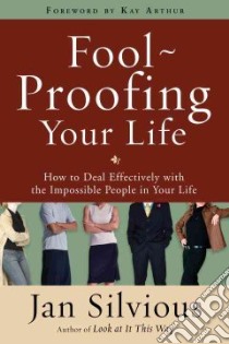 Foolproofing Your Life libro in lingua di Silvious Jan