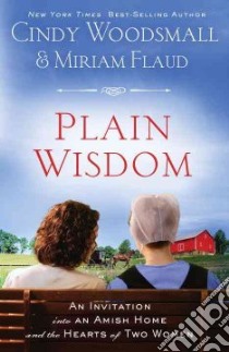 Plain Wisdom libro in lingua di Woodsmall Cindy, Flaud Miriam