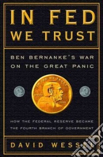 In Fed We Trust libro in lingua di Wessel David