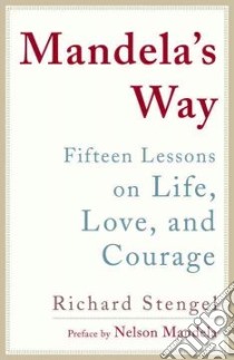 Mandela's Way libro in lingua di Stengel Richard, Mandela Nelson (FRW)