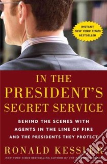 In the President's Secret Service libro in lingua di Kessler Ronald