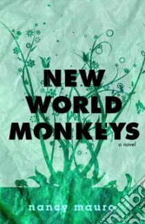 New World Monkeys libro in lingua di Mauro Nancy