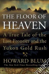 The Floor of Heaven libro in lingua di Blum Howard