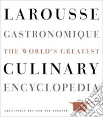 Larousse Gastronomique libro in lingua di Larousse Librairie, Robuchon Joel (CON)