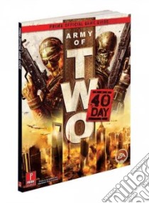 Army of Two: the 40th Day libro in lingua di Knight David, Knight Michael