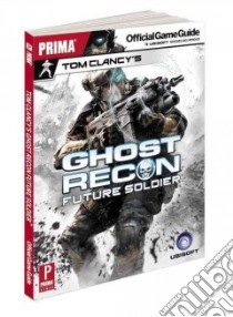 Tom Clancy's Ghost Recon Future Soldier libro in lingua di Knight David, Bishop Sam
