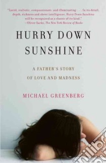 Hurry Down Sunshine libro in lingua di Greenberg Michael