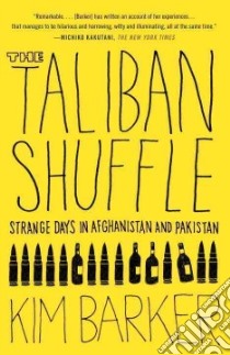 The Taliban Shuffle libro in lingua di Barker Kim