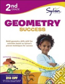 2nd Grade Geometry Success libro in lingua di Sylvan Learning (COR)