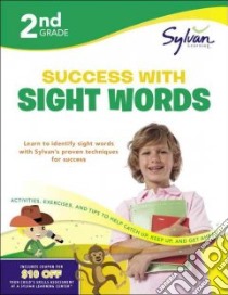 2nd Grade Success With Sight Words libro in lingua di Sylvan Learning (COR)
