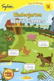 Kindergarten Word Games libro in lingua di Sylvan Learning Inc. (COR)