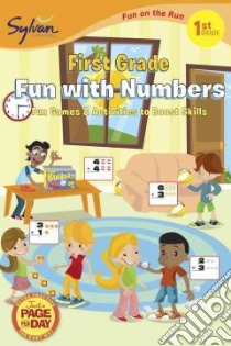 First Grade Fun With Numbers libro in lingua di Sylvan Learning (COR)