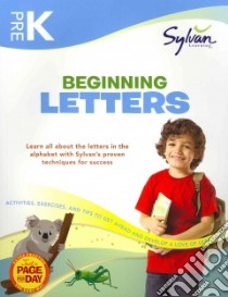 Pre-K Beginning Letters libro in lingua di Sylvan Learning (COR)