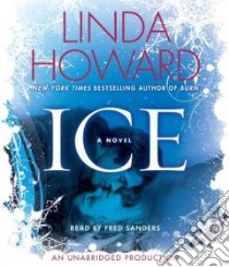 Ice (CD Audiobook) libro in lingua di Howard Linda