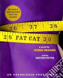 Fat Cat (CD Audiobook) libro in lingua di Brande Robin, Potter Kirsten (NRT)