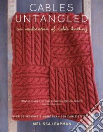 Cables Untangled libro in lingua di Leapman Melissa