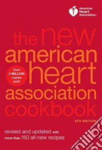 The New American Heart Association Cookbook libro in lingua di American Heart Association (COR)