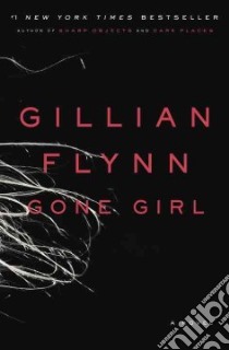 Gone Girl libro in lingua di Flynn Gillian