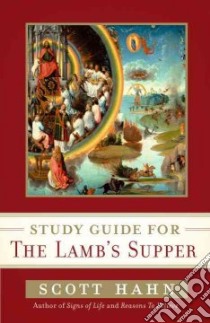 The Lamb's Supper libro in lingua di Hahn Scott