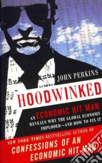 Hoodwinked libro in lingua di Perkins John