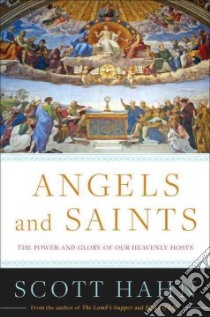 Angels and Saints libro in lingua di Hahn Scott