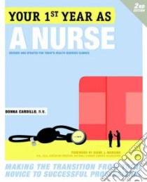 Your First Year As a Nurse libro in lingua di Cardillo Donna Wilk R. N.
