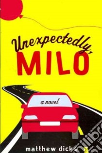 Unexpectedly, Milo libro in lingua di Dicks Matthew
