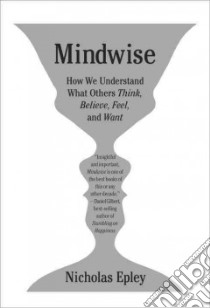 Mindwise libro in lingua di Epley Nicholas