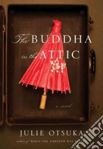 The Buddha in the Attic libro in lingua di Otsuka Julie