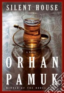 Silent House libro in lingua di Pamuk Orhan, Finn Robert (TRN)
