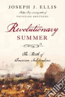 Revolutionary Summer libro in lingua di Ellis Joseph J.
