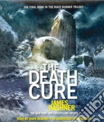 The Death Cure (CD Audiobook) libro in lingua di Dashner James, Deakins Mark (NRT)