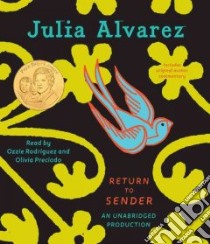 Return to Sender (CD Audiobook) libro in lingua di Alvarez Julia, Rodriguez Ozzie (NRT), Preciado Olivia (NRT)
