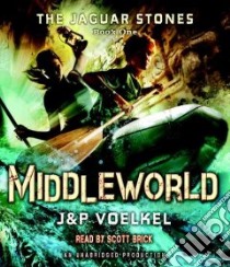 Middleworld (CD Audiobook) libro in lingua di Voelkel Jon, Voelkel Pamela, Brick Scott (NRT)