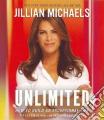 Unlimited (CD Audiobook) libro in lingua di Michaels Jillian, Michaels Jillian (NRT)