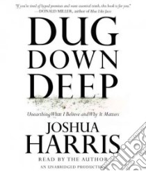 Dug Down Deep (CD Audiobook) libro in lingua di Harris Joshua