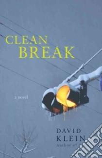 Clean Break libro in lingua di Klein David