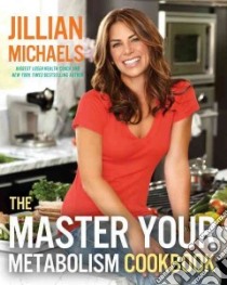 The Master Your Metabolism Cookbook libro in lingua di Michaels Jillian