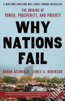 Why Nations Fail libro in lingua di Acemoglu Daron, Robinson James A.